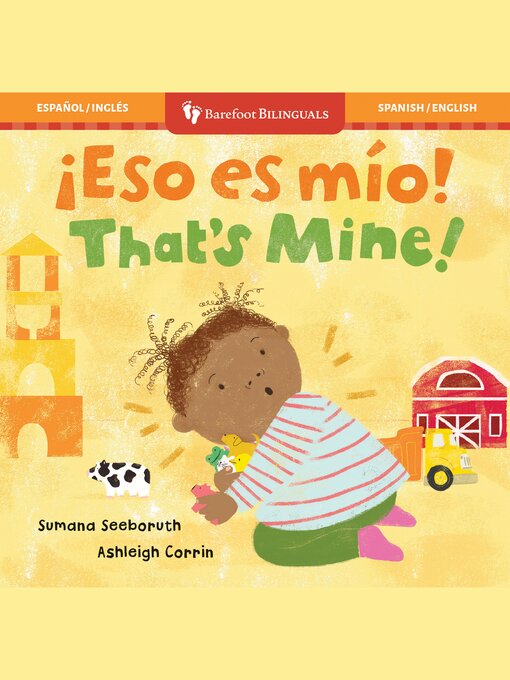 Title details for ¡Eso es mío! / That's Mine! by Sumana Seeboruth - Available